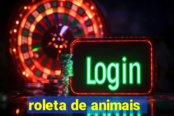 roleta de animais